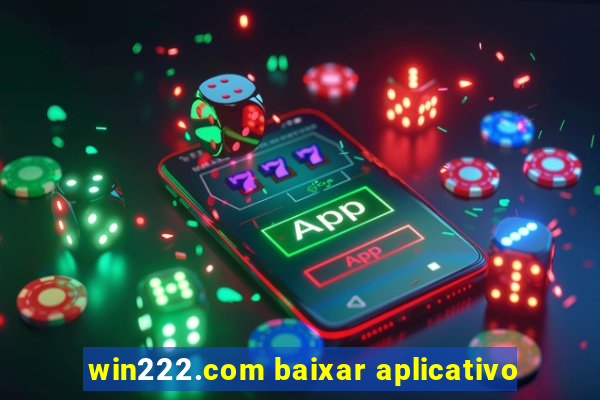 win222.com baixar aplicativo